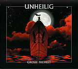 Unheilig 2010 Grosse Freiheit (Goth Rock)