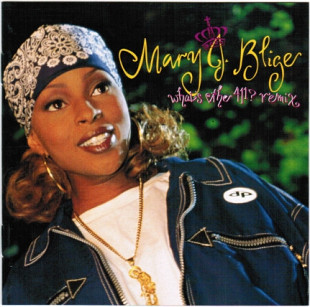 Mary J. Blige – What's The 411? Remix ( USA )
