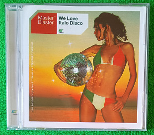 MASTER BLASTER-We Love Italo DISCO, лицензия.