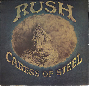RUSH «Caress Of Steel» ℗1975