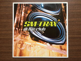 Музыкальная пластинка "SM-Trax ‎– At The Club" [Zeitgeist] 561 851-1] 0001