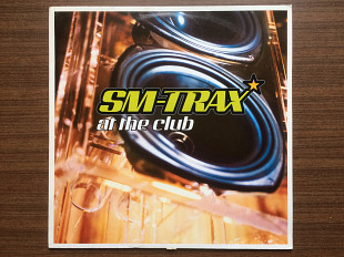 Музыкальная пластинка "SM-Trax ‎– At The Club" [Zeitgeist] 561 851-1] 0002