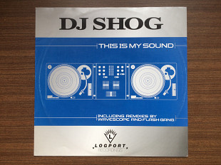 Музыкальная пластинка "DJ Shog ‎– This Is My Sound" [Logport Recordings] [LOG 2007]