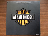 Музыкальная пластинка "Essential DJ-Team ‎– We Hate To Rock!" [Unsubmissive Records]