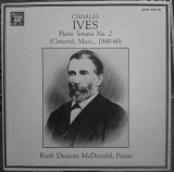 Charles Ives - Ruth Duncan McDonald - Piano Sonata No. 2 (Concord, Mass., 1840-60) (LP)