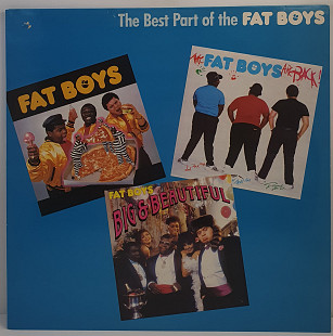 Fat Boys – The Best Part Of The Fat Boys LP 12" (Прайс 50097)