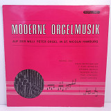 Werner Jacob... – Moderne Orgelmusik - Auf Der Willi Peter Orge... LP 12" (Прайс 50099)