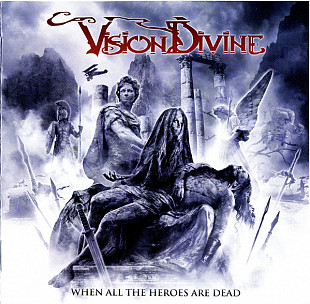 Vision Divine – When All The Heroes Are Dead