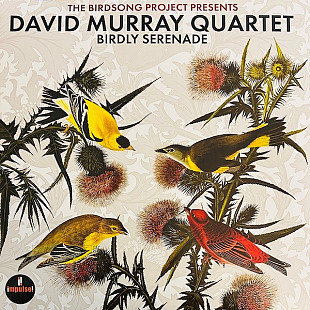 David Murray Quartet – Birdly Serenade (2LP)