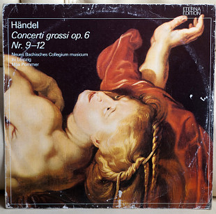 Georg Friedrich Händel, , Max Pommer ‎– Concerti Grossi Op. 6 Nr. 9-12 LP