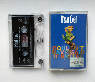 Meat Loaf – Couldn't Have Said It Better (Официальная лицензия Universal – 076 099-4, Mercury –, Ukr