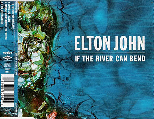 Elton John - If The River Can Bend (1998) NM- Single