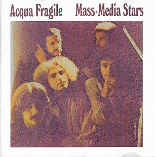 Acqua Fragile (Italy) – Mass-Media Stars