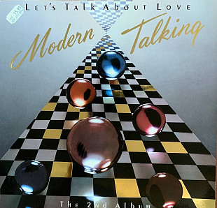 Modern Talking – «Let's Talk About Love (The 2nd Album)» Виробництво Німеччина Стан Диск EX Конве