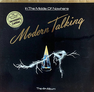 Modern Talking – «In The Middle Of Nowhere - The 4th Album» Виробництво Німеччина Стан Диск EX Конв