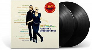 Roxette - Don't Bore Us - Get To The Chorus! (Roxette's Greatest Hits) (1995/2025) (2xLP)