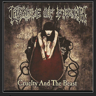 CD Cradle Of Filth - Cruelty And The Beast