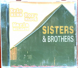 Eric Bibb, Rory Block, Maria Muldaur. Sisters & Brothers. 2004