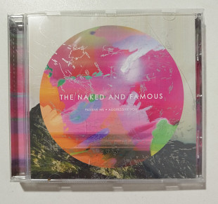 CD THE NAKED AND FAMOUS 2011 Passive Me • Aggressive You (Germany)
