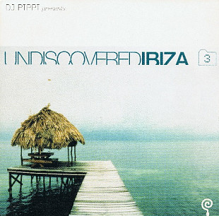 DJ Pippi – Undiscovered Ibiza 3