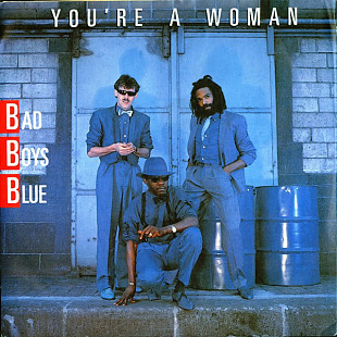 Bad Boys Blue - You're A Woman (1985) NM- 7" 45 RPM Single