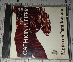 Cathrin Pfeifer - Pânico Na Panificadora - 1995. TonArt Music Concept, Germany.