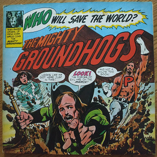 Groundhogs Who Will Save the World UK first press lp vinyl