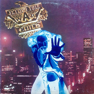 JETHRO TULL «War Child» ℗1974