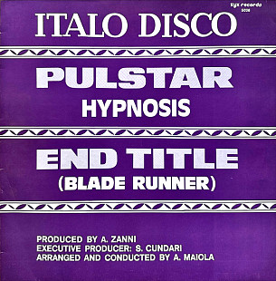 HIPNOSIS (ITALO-DISCO) 12" «Pulstar / End Title (Blade Runner)» ℗1983
