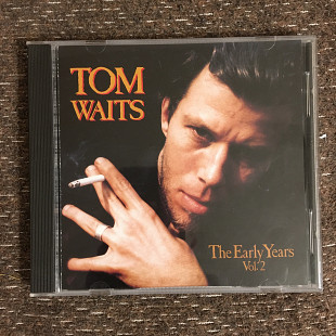 Tom Waits – The Early Years Vol. 2 (Edsel/England) (CD)