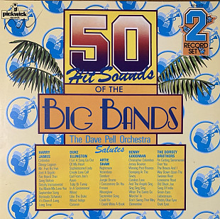 The Dave Pell Orchestra – 50 Hit Sounds Of The Big Bands (2LP) (NM/NM) UK
