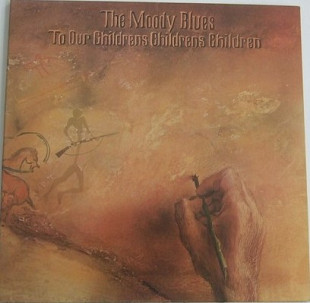 The Moody Blues – To Our Children's Children's Children