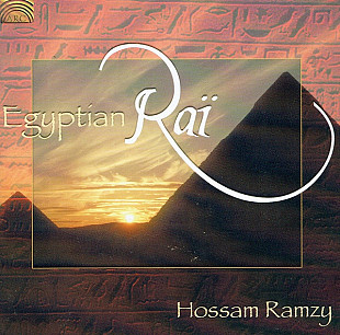 Hossam Ramzy – Egyptian Raï ( UK, Europe & US )