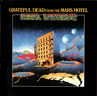 Grateful Dead (USA) – From The Mars Hotel (1974/2011)
