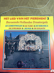 HET LIED VAN HET PIEREMENT 2 Beroemde Hollandse Draaiorgels
