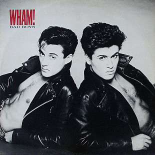 Wham! - Bad Boys (1983) VG+ 12" 45 RPM Single