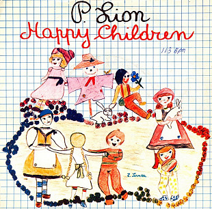 P. Lion - Happy Children (1983) NM- 7" 45 RPM Single