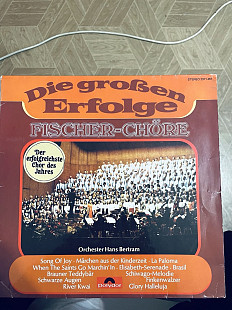 Fischer Chöre, Orchester Hans Bertram – Die Großen Erfolge