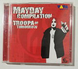 CD MAYDAY COMPILATION 2003 /2CD/ Troopa Of Tomorrow (Germany)