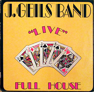 The J. Geils Band – "Live" Full House