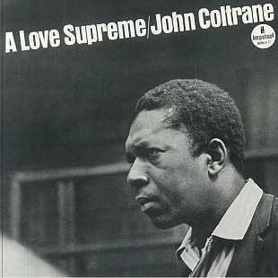 Вінілова платівка John Coltrane - A Love Supreme (180g Mono)
