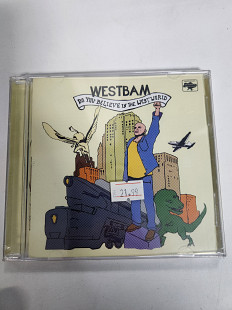 WestBam Do You Believe In The Westworld CD