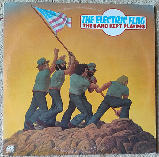 The Electric Flag ‎– The Band Kept Playing