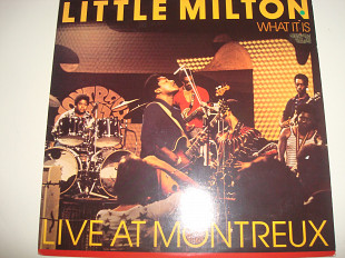LITTLE MILTON- What It Is - Live At Montreux 1989 USA Funk / Soul Blues
