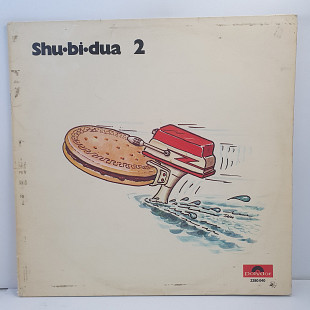 Shu-Bi-Dua – Shu-Bi-Dua 2 LP 12" (Прайс 50269)
