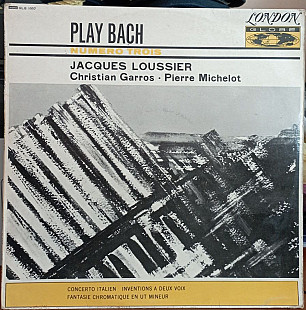 Jacques Loussier / Christian Garros / Pierre Michelot – Play Bach Numero Trois