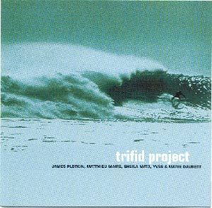 Trifid Project – Trifid Project ( USA )