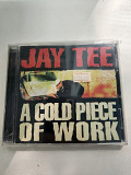 Jay Tee A Cold Piece Of Work CD