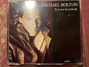 Michael Bolton – To Love Somebody