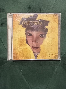 ...And You Will Know Us By The Trail Of Dead – So Divided 2006
